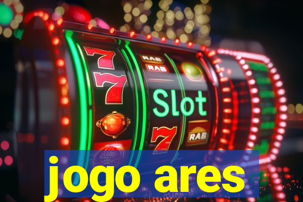 jogo ares